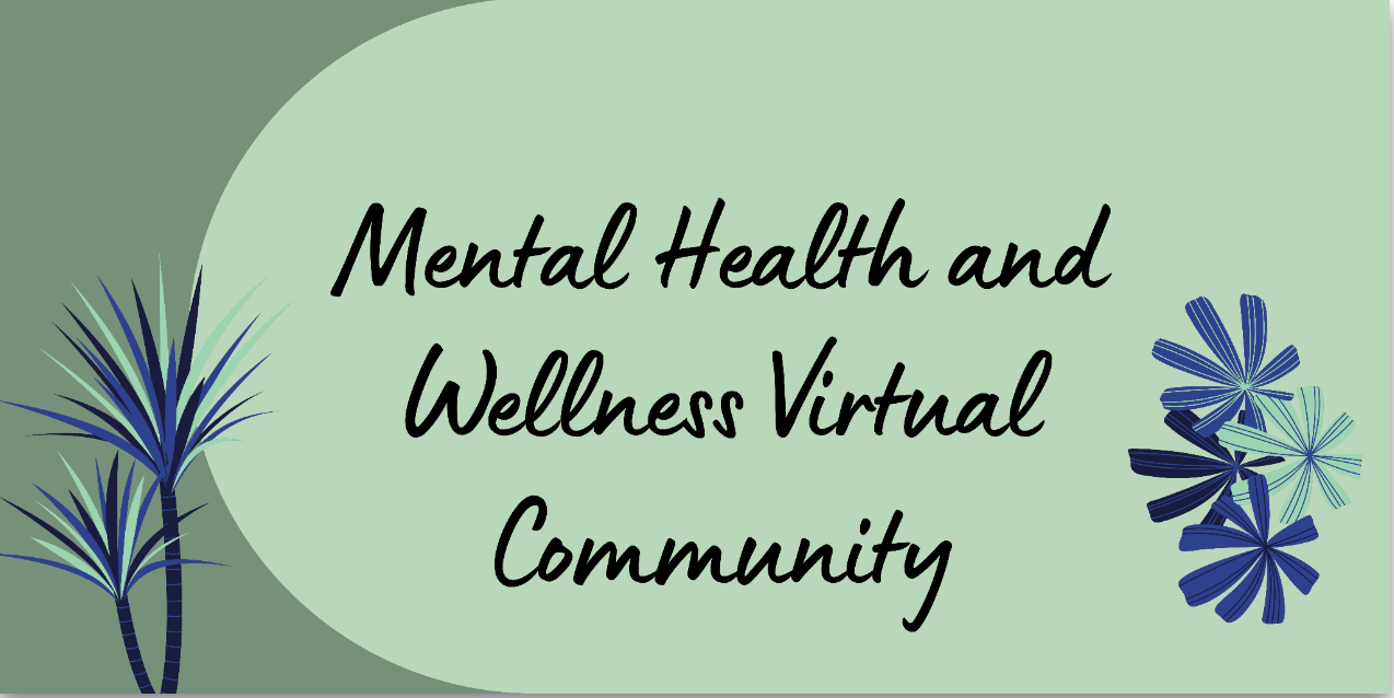 Mental Health and Wellness Virtual Community